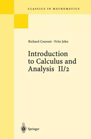 Introduction to Calculus and Analysis II/2: Chapters 5 - 8 de Richard Courant