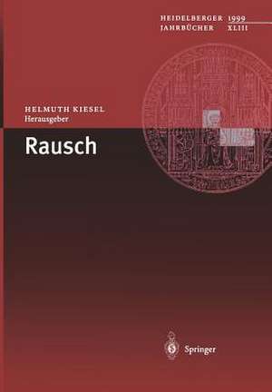 Rausch de Helmuth Kiesel