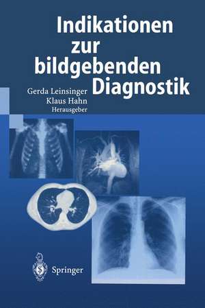 Indikationen zur bildgebenden Diagnostik de Gerda Leinsinger