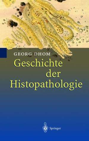 Geschichte Der Histopathologie