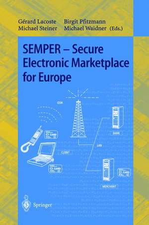 SEMPER - Secure Electronic Marketplace for Europe de Gerard Lacoste