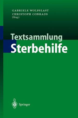 Textsammlung Sterbehilfe de Gabriele Wolfslast