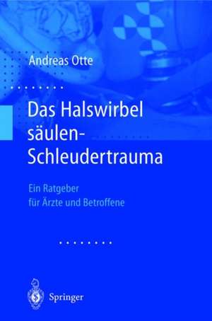 Das Halswirbelsaulen-Schleudertrauma