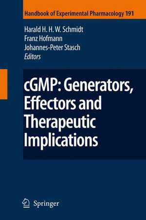 cGMP: Generators, Effectors and Therapeutic Implications de Harald H. H. W. Schmidt