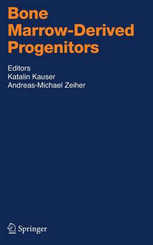 Bone Marrow-Derived Progenitors de Katalin Kauser