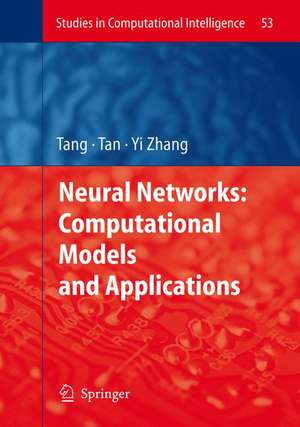 Neural Networks: Computational Models and Applications de Huajin Tang