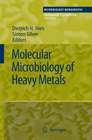 Molecular Microbiology of Heavy Metals de Dietrich H. Nies