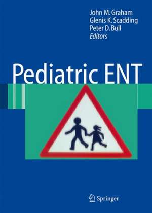 Pediatric ENT de John M. Graham