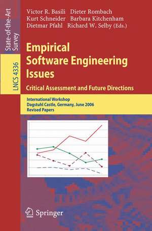 Empirical Software Engineering Issues. Critical Assessment and Future Directions: International Workshop, Dagstuhl Castle, Germany, June 26-30, 2006, Revised Papers de Victor Basili