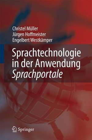 Sprachtechnologie in der Anwendung -: Sprachportale de C. Müller