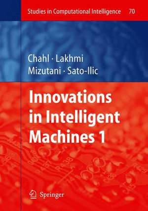 Innovations in Intelligent Machines - 1 de Javaan Singh Chahl