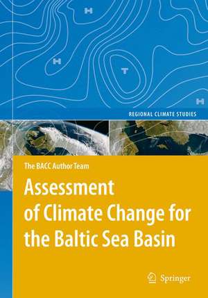 Assessment of Climate Change for the Baltic Sea Basin de BACC Author Team