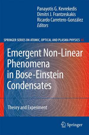 Emergent Nonlinear Phenomena in Bose-Einstein Condensates: Theory and Experiment de Panayotis G. Kevrekidis