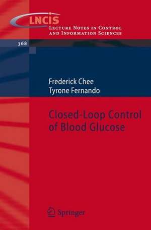 Closed-Loop Control of Blood Glucose de Frederick Chee