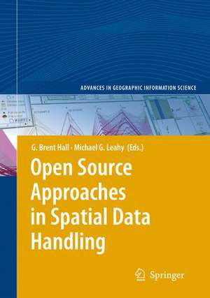 Open Source Approaches in Spatial Data Handling de Brent Hall