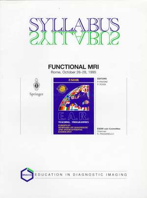 Functional MRI: ESDIR, Seminar No. 24 Rome, October 26–28, 1995 de R. Passariello