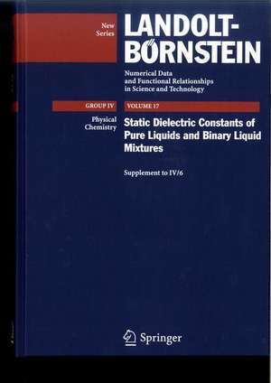 Static Dielectric Constants of Pure Liquids and Binary Liquid Mixtures: Supplement to IV/6 de Christian Wohlfarth