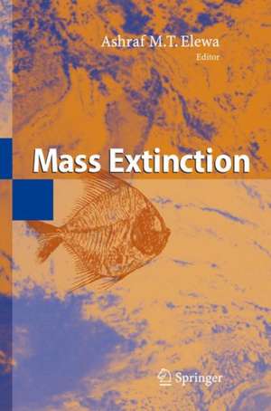 Mass Extinction de Ashraf M.T. Elewa