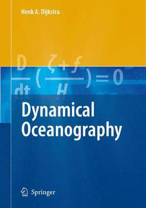 Dynamical Oceanography de Henk A. Dijkstra