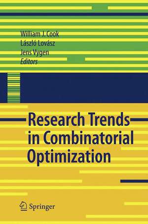 Research Trends in Combinatorial Optimization: Bonn 2008 de William J. Cook