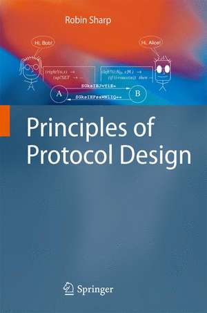 Principles of Protocol Design de Robin Sharp