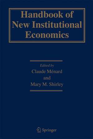 Handbook of New Institutional Economics de Claude Ménard