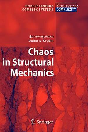 Chaos in Structural Mechanics de Jan Awrejcewicz