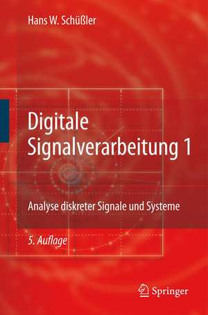 Digitale Signalverarbeitung 1: Analyse diskreter Signale und Systeme de G. Dehner