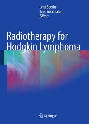 Radiotherapy for Hodgkin Lymphoma de Lena Specht