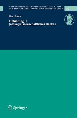 Einführung in (natur-)wissenschaftliches Denken de Hans Mohr