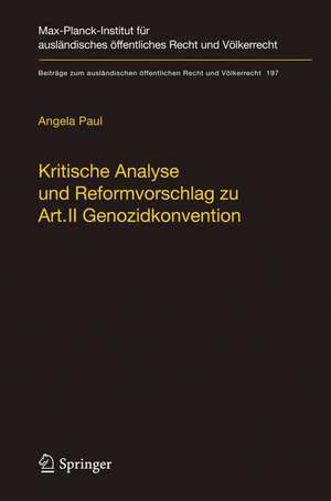 Kritische Analyse und Reformvorschlag zu Art. II Genozidkonvention de Angela Paul