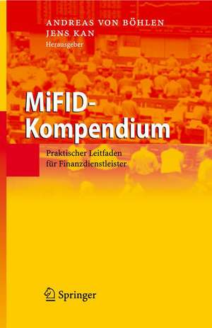 MiFID-Kompendium: Praktischer Leitfaden für Finanzdienstleister de Andreas Böhlen