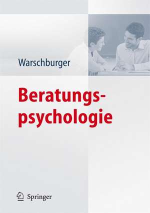 Beratungspsychologie de Petra Warschburger