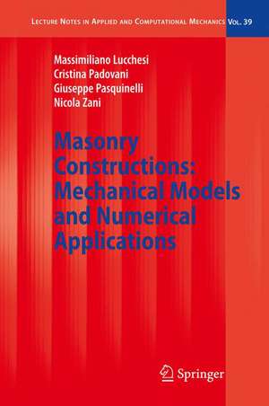 Masonry Constructions: Mechanical Models and Numerical Applications de Massimiliano Lucchesi