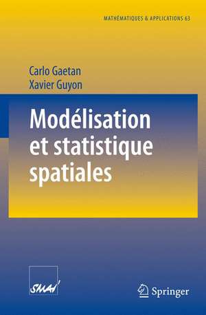 Modélisation et statistique spatiales de Carlo Gaetan