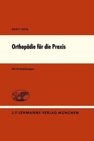 Orthopädie für die Praxis de K.-P. Schulitz