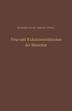 Virus- und Rickettsieninfektionen des Menschen de R. Haas