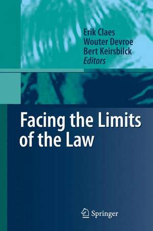 Facing the Limits of the Law de Erik Claes