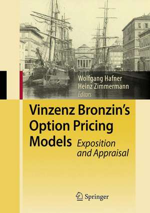 Vinzenz Bronzin's Option Pricing Models: Exposition and Appraisal de Wolfgang Hafner