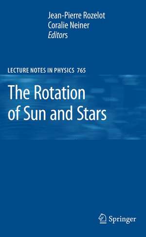 The Rotation of Sun and Stars de Jean-Pierre Rozelot