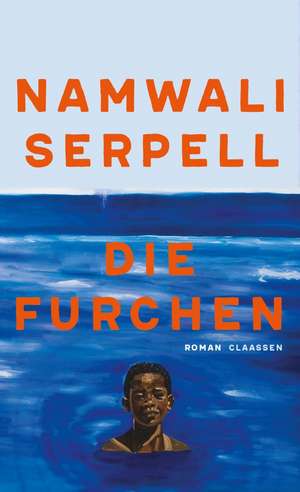 Die Furchen de Namwali Serpell