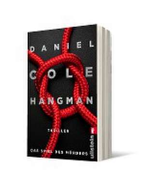 Hangman. Das Spiel des Mörders de Daniel Cole