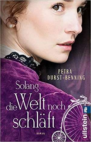 Solang die Welt noch schläft de Petra Durst-Benning