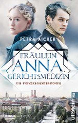 Fräulein Anna, Gerichtsmedizin de Petra Aicher