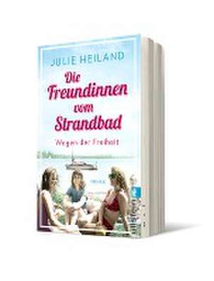 Die Freundinnen vom Strandbad de Julie Heiland