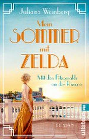 Mein Sommer mit Zelda de Juliana Weinberg