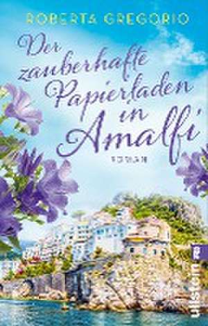 Der zauberhafte Papierladen in Amalfi de Roberta Gregorio