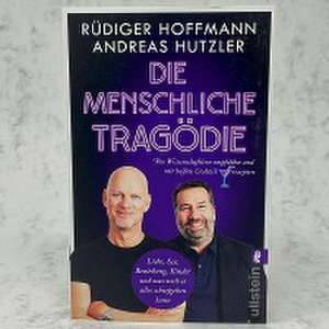 Die menschliche Tragödie de Rüdiger Hoffmann