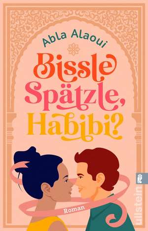 Bissle Spätzle, Habibi? de Abla Alaoui