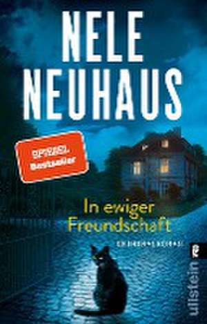 In ewiger Freundschaft de Nele Neuhaus